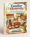 Familiar Moments